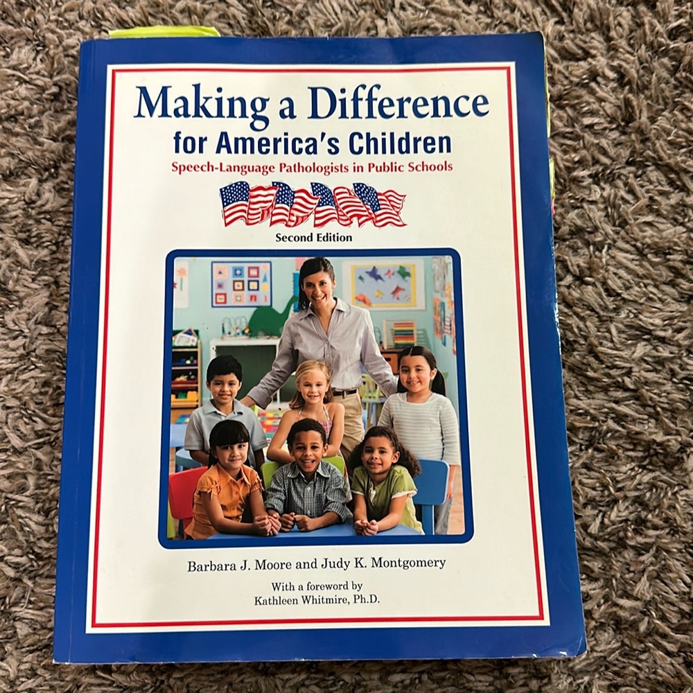 Making a Difference for America's Children- SLPs in Public Schools